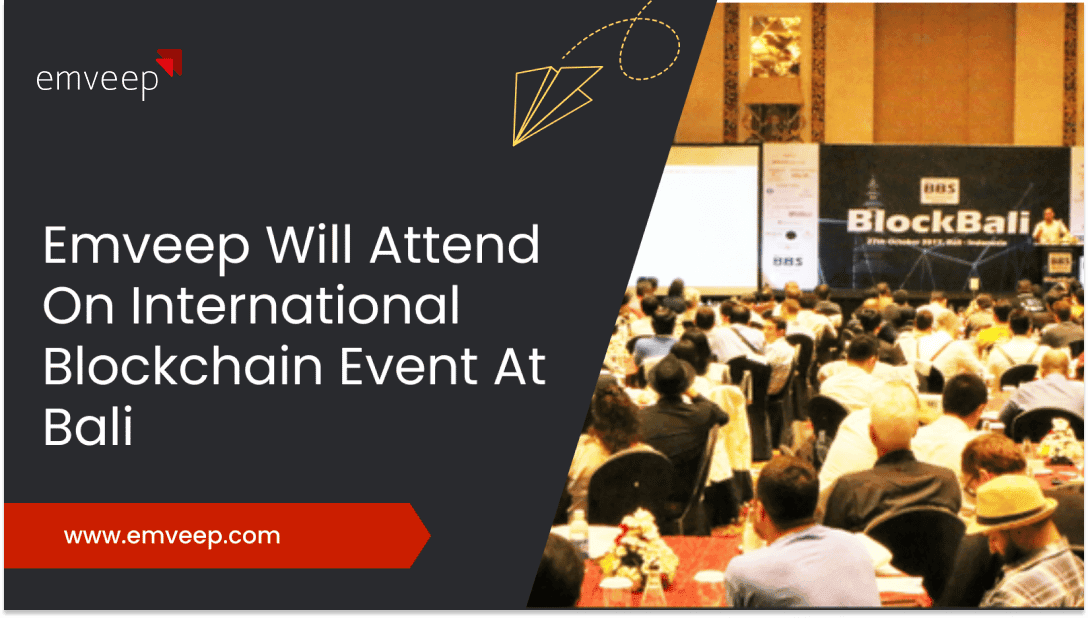 Featured image for Emveep Will Attend On International Blockchain Event At Bali