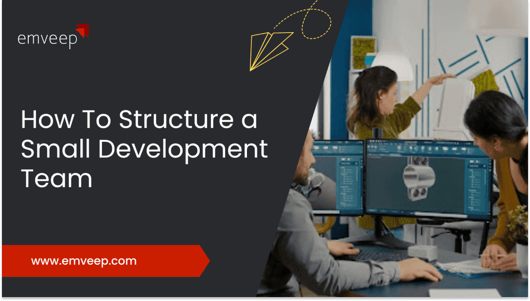 Featured image for How To Structure a Small Development Team