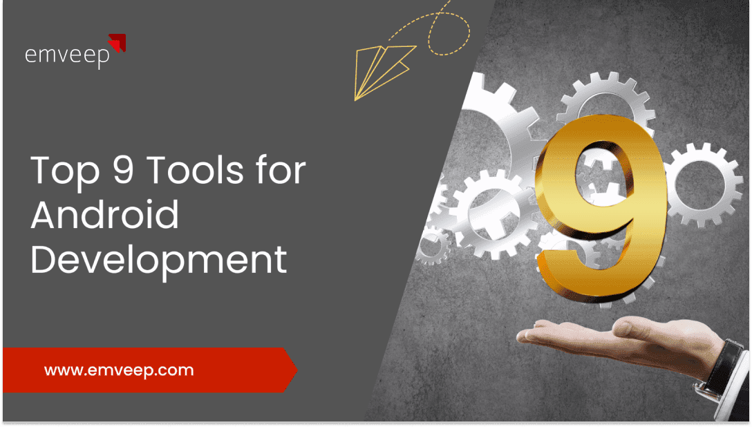 Featured image for Top 9 Tools for Android Development